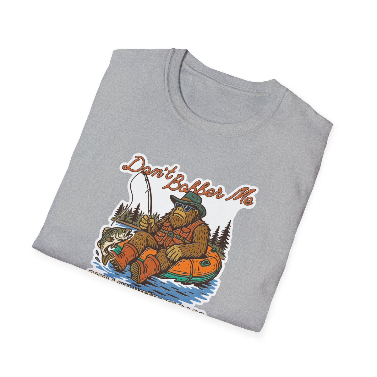 Don't Bobber Me tee