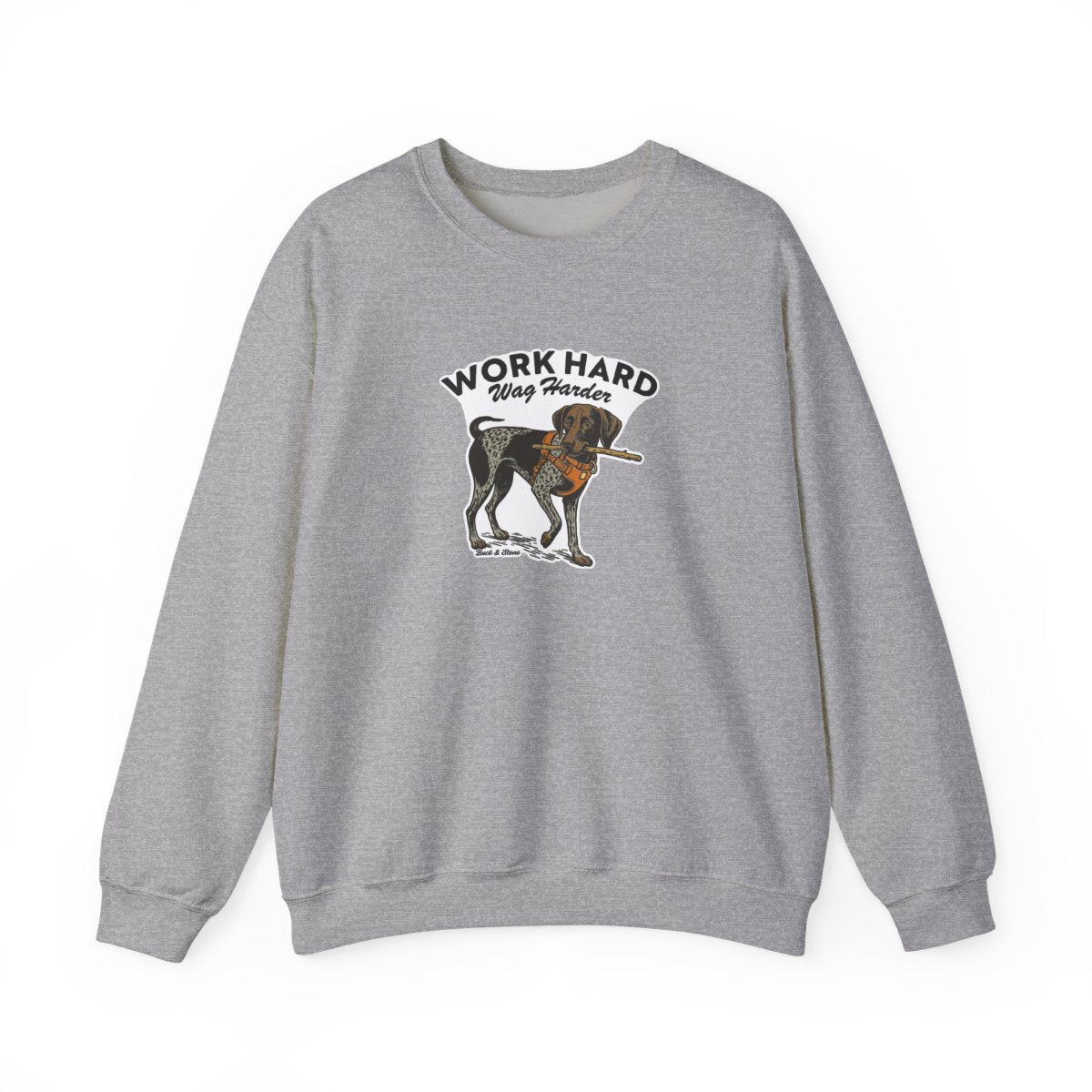 Work hard Wag harder crewneck 50/50 sweatshirt