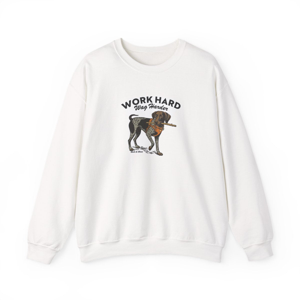 Work hard Wag harder crewneck 50/50 sweatshirt